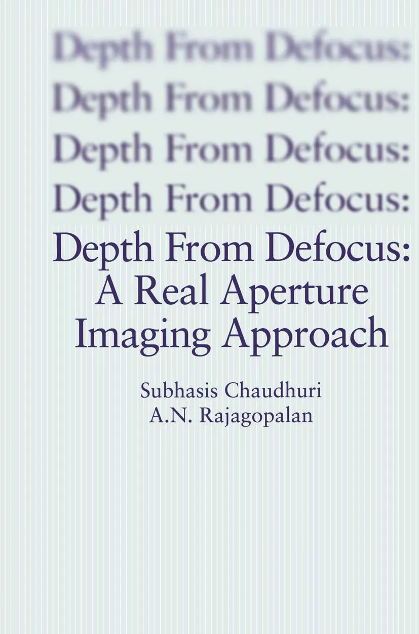 Depth from Defocus A Real Aperture Imaging Approach