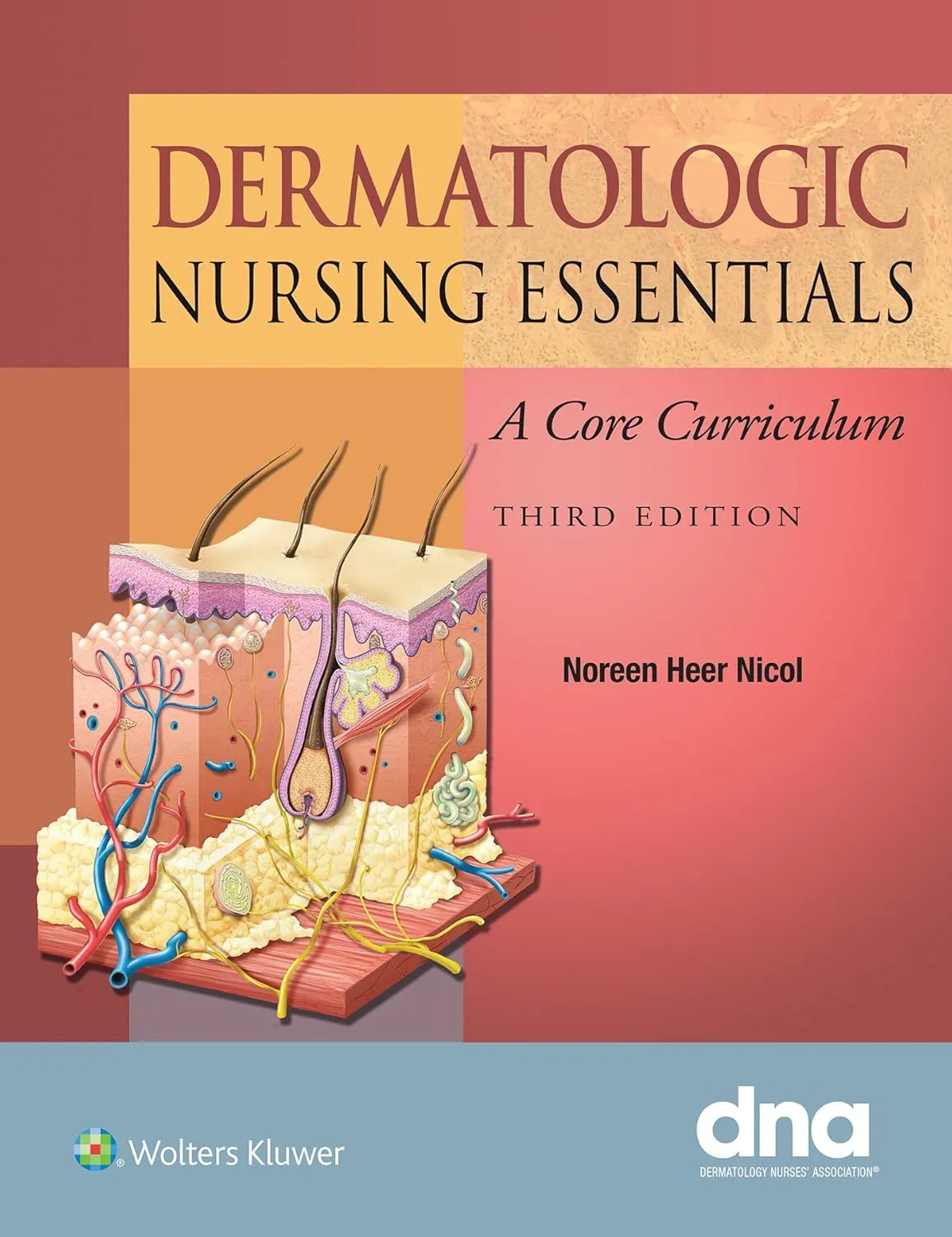 Dermatologic Nursing Essentials | Third Edition | Paperback