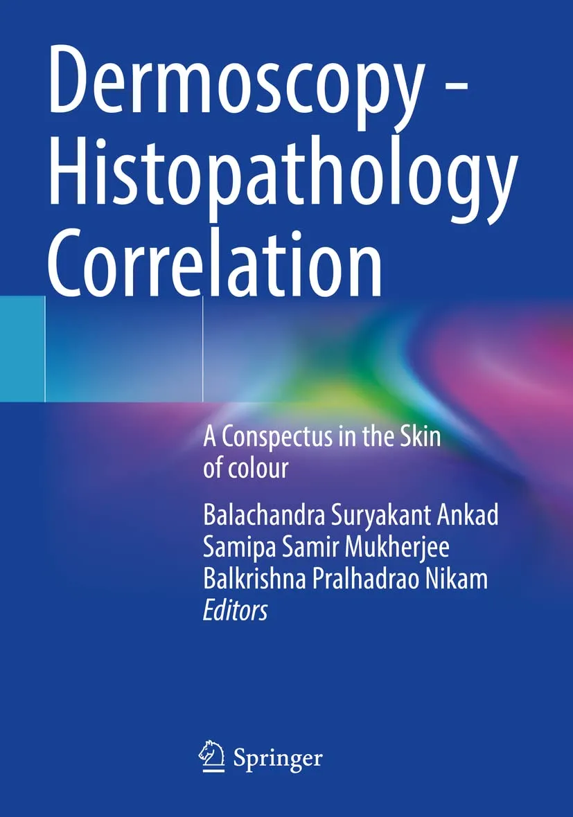 Dermoscopy Histopathology Correlation A Conspectus In The Skin Of Colour | Paperback