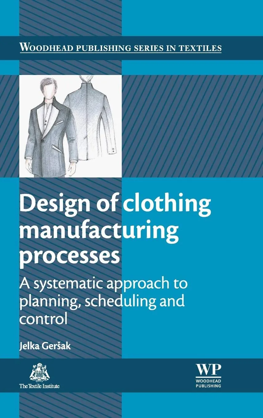 Design of Clothing Manufacturing Processes | Hardcover