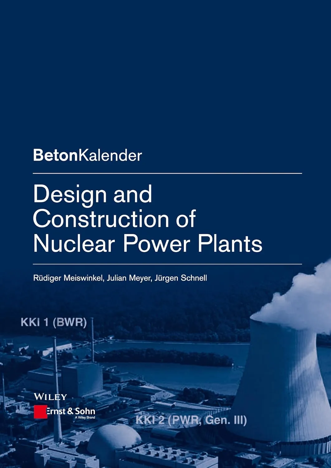 Design and Construction of Nuclear Power Plants | Paperback