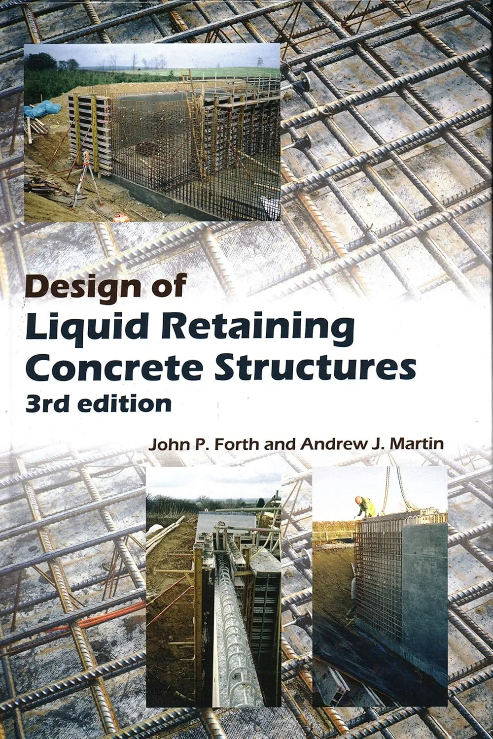 Design of Liquid Retaining Concrete Structures | Third Edition | Hardcover