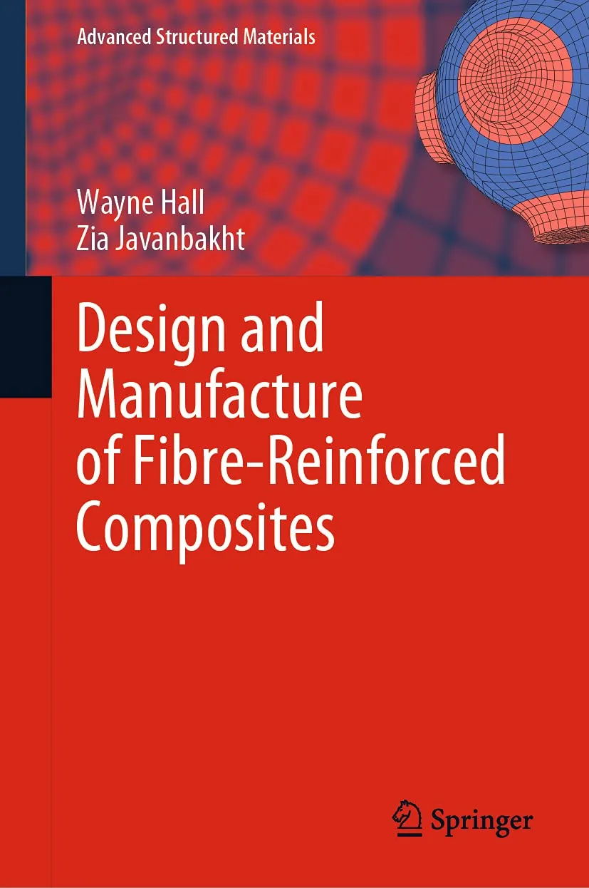 Design and Manufacture of Fibre Reinforced Composites | Hardcover
