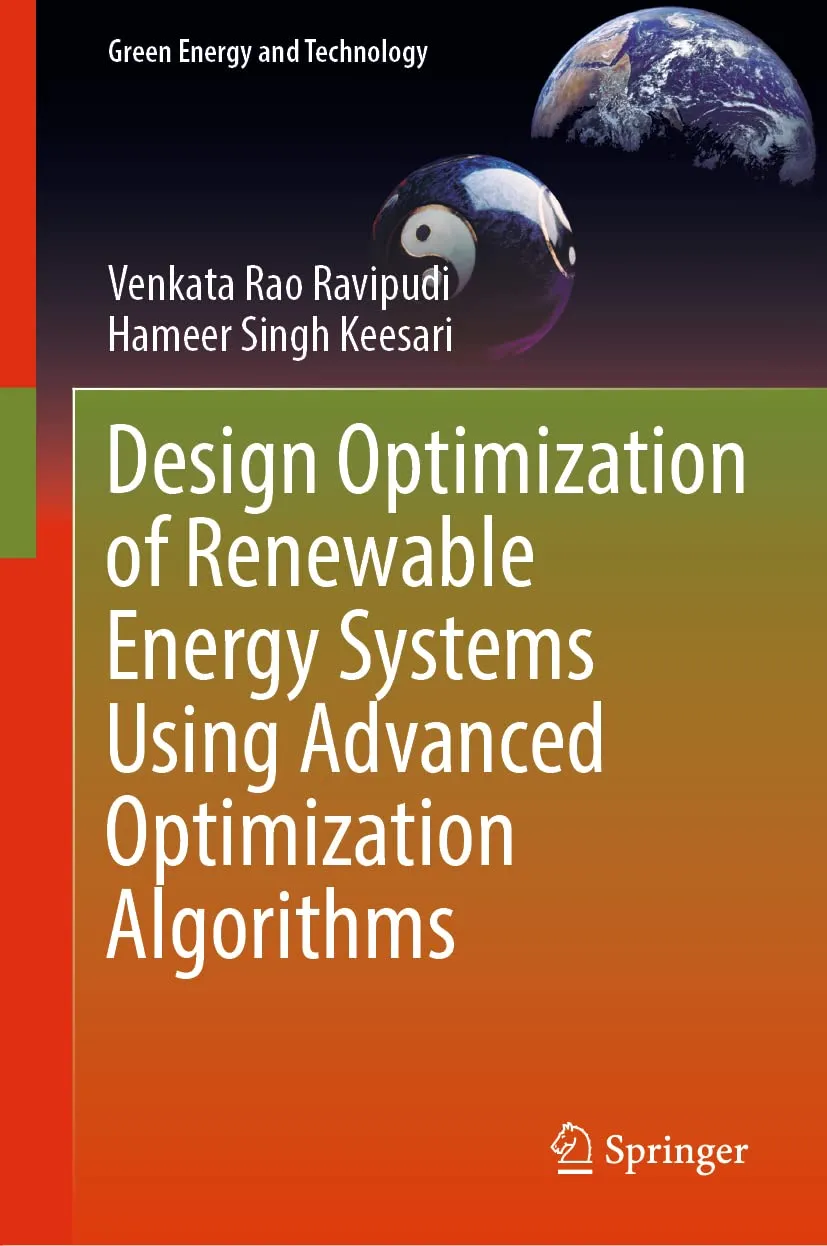 Design Optimization Of Renewable Energy Systems Using Advanced Optimization Algorithms | Hardcover