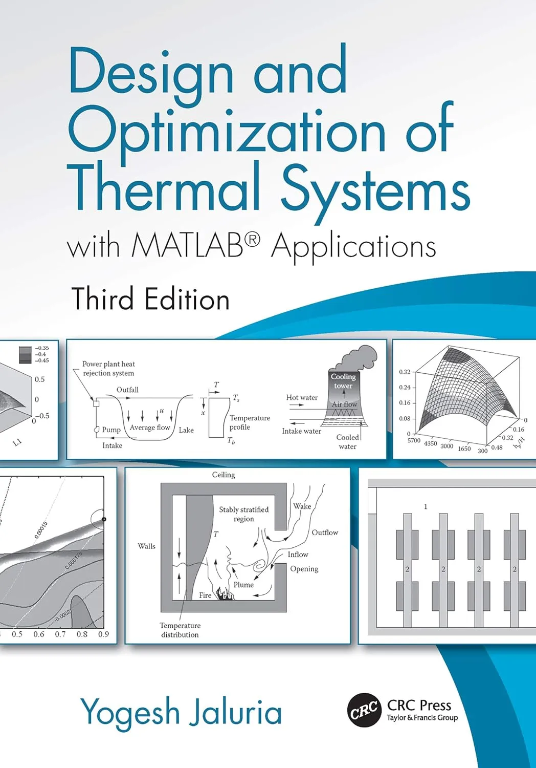 Design and Optimization of Thermal Systems with MATLAB Applications | Third Edition | Hardcover
