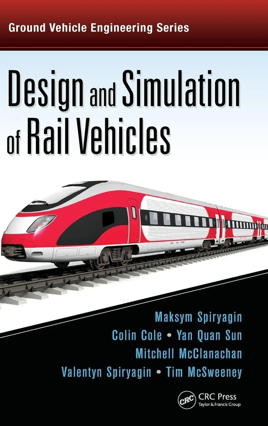 Design and Simulation of Rail Vehicles | Hardcover