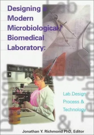 Designing Modern Microbiological / Biomedical Laboratory Lab Design | Process and Technology | Hardcover
