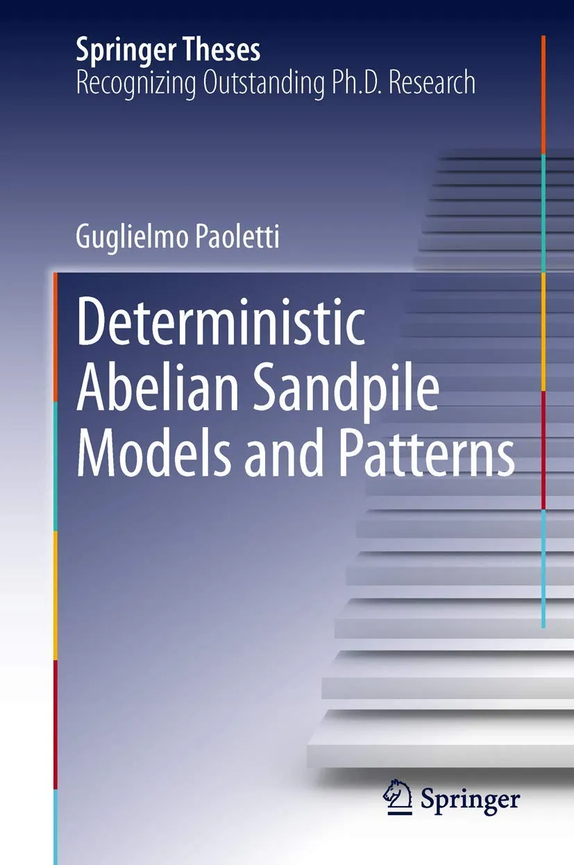 Deterministic Abelian Sandpile Models and Patterns | Hardcover