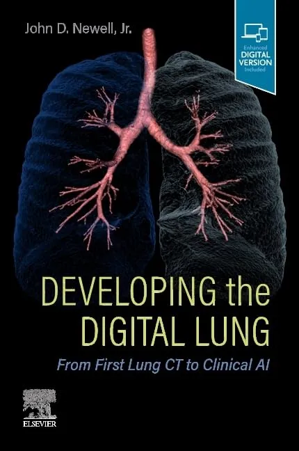 Developing The Digital Lung From First Lung Ct To Clinical Ai With Access Code | Paperback