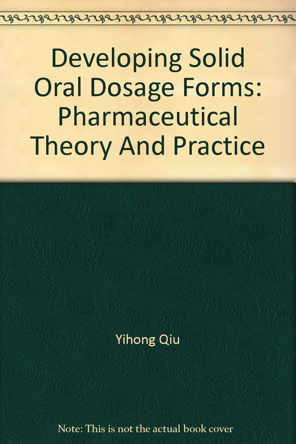 Developing Solid Oral Dosage Forms | Hardcover