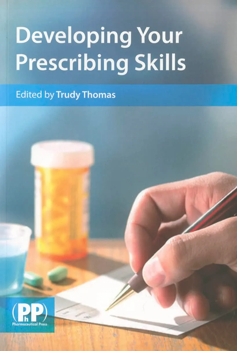Developing Your Prescribing Skills