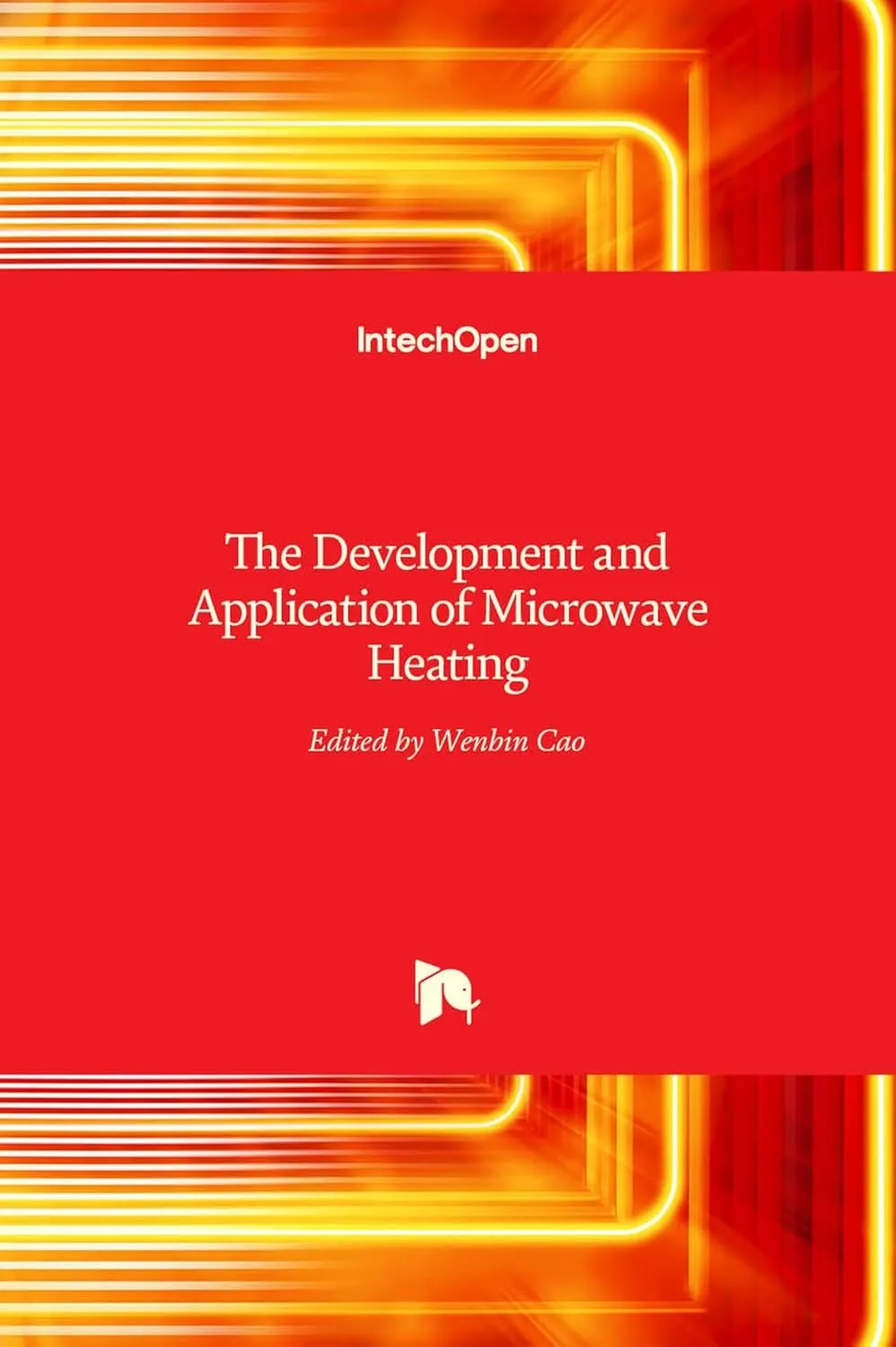 The Development and Application of Microwave Heating | Hardcover