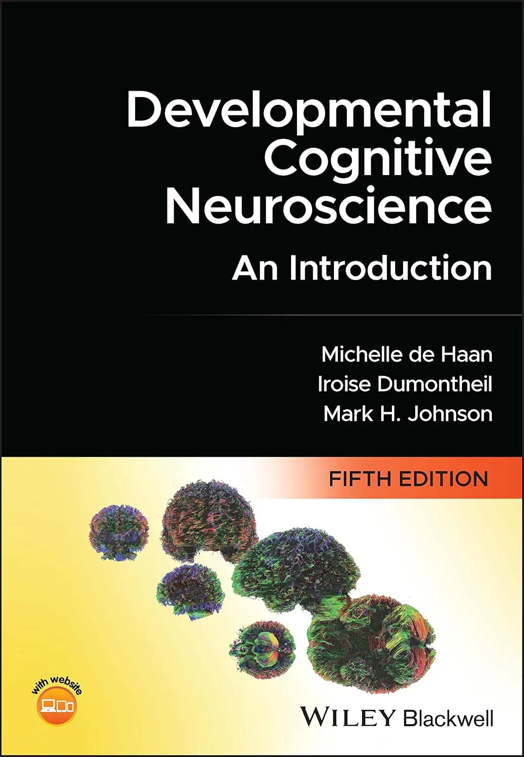 Developmental Cognitive Neuroscience An Introduction 5th Edition | Paperback