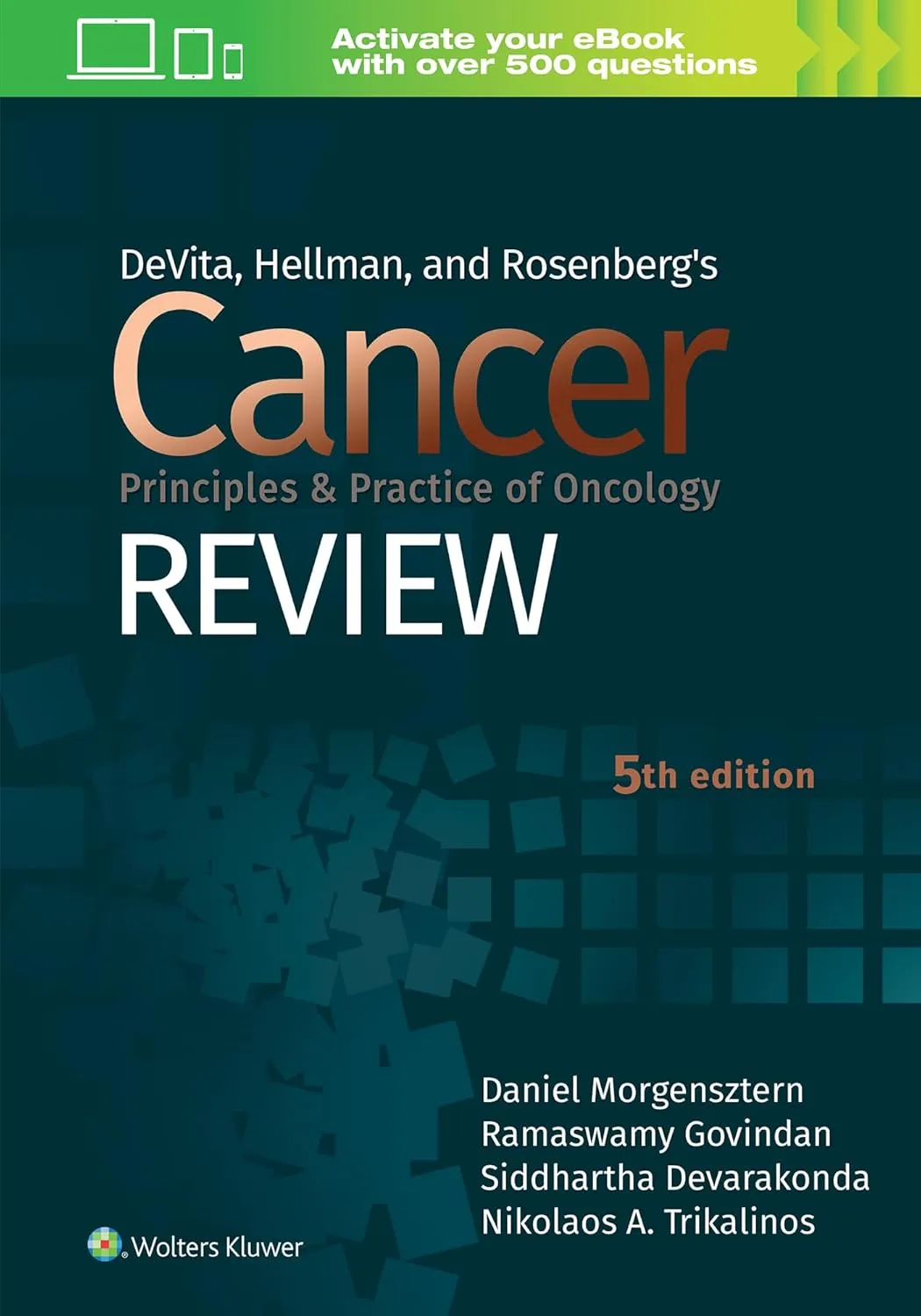 Devita Hellman And Rosenbergs Cancer Principles And Practice of Oncology Review With Access Code | 5th Edition | Hardcover
