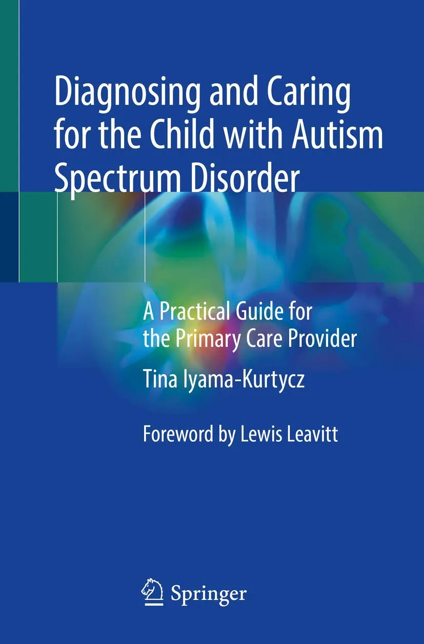 Diagnosing and Caring for the Child With Autism Spectrum Disorder A Practical Guide for the Parimary Care Provider | Paperback