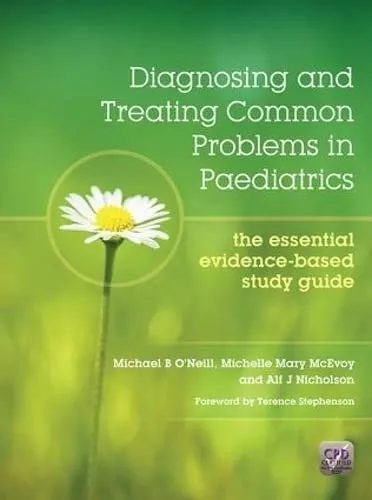 Diagnosing and Treating Common Problems in Paediatrics | With CD | Hardcover