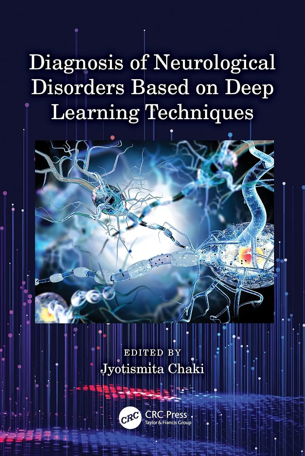 Diagnosis Of Neurological Disorders Based On Deep Learning Techniques | Hardcover