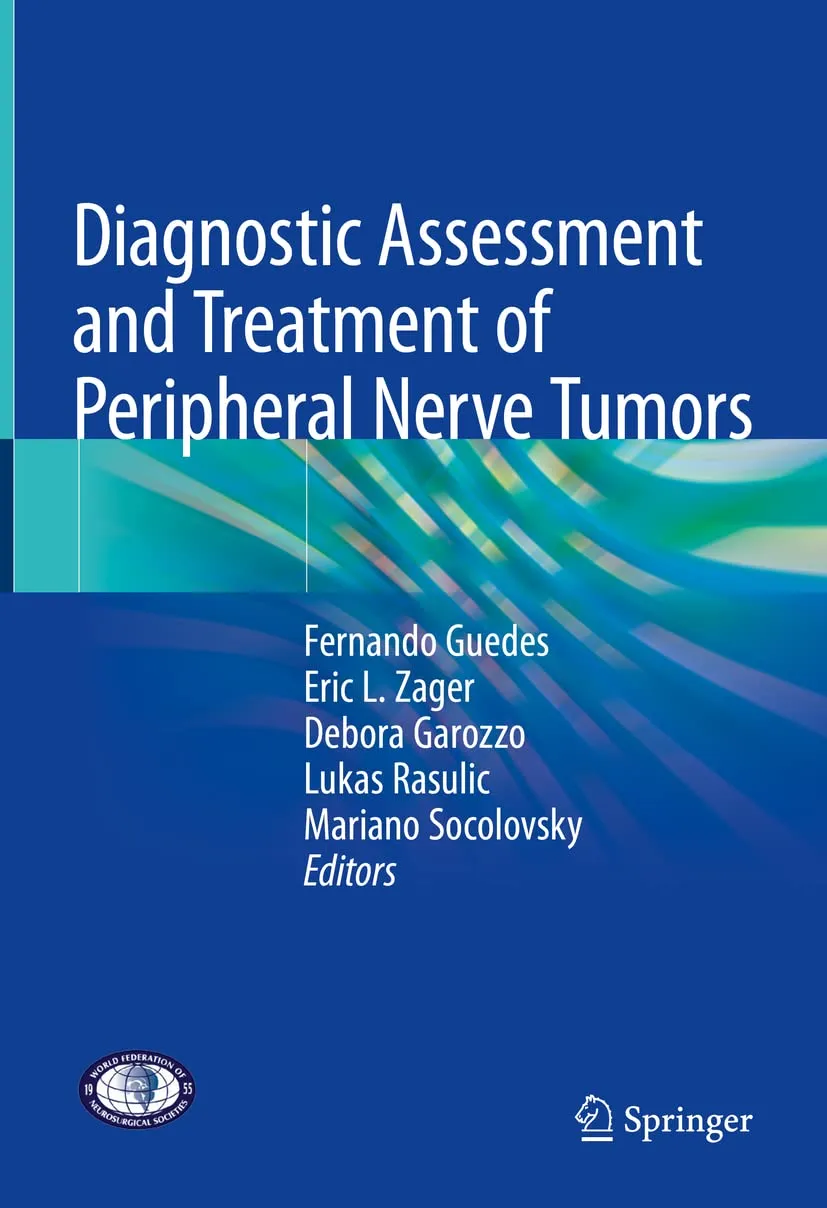 Diagnostic Assessment And Treatment Of Peripheral Nerve Tumors | Hardcover