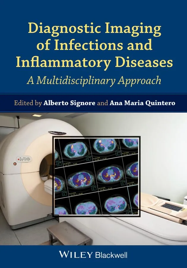 Diagnostic Imaging of Infections and Inflammatory Diseases A Multidisciplinary Approach | Hardcover