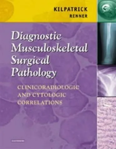 Diagnostic Musculoskeletal Surgical Pathology Clinicoraxdiologic and Cytologic Correlations | Hardcover