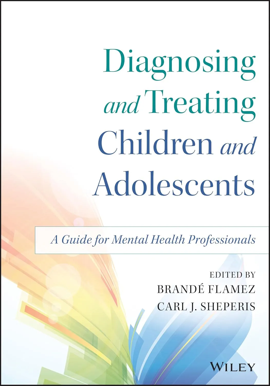 Diagnostic and Treating Children and Adolescents | Paperback