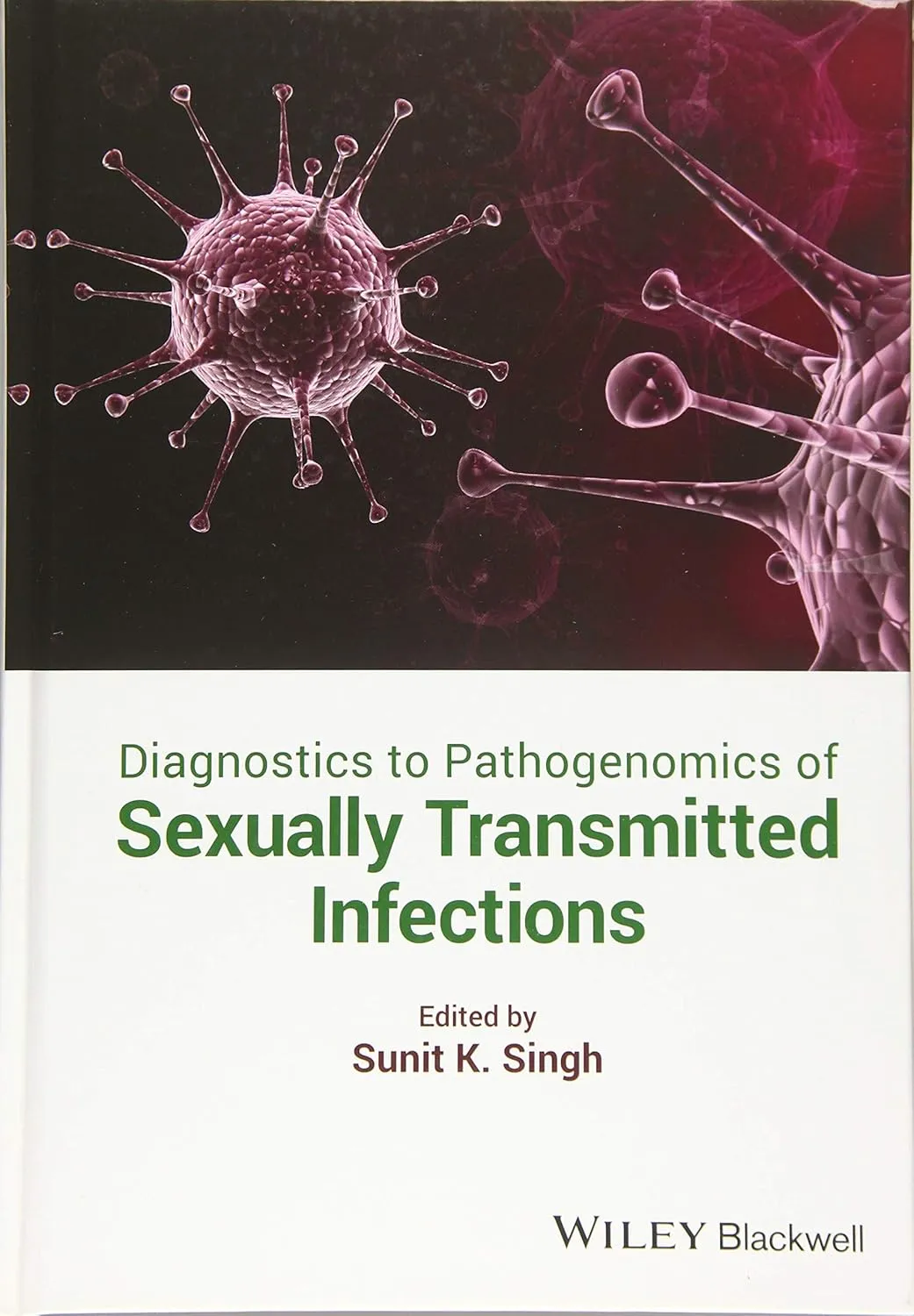 Diagnostics to Pathogenomics of Sexually Transmitted Infections | Hardcover