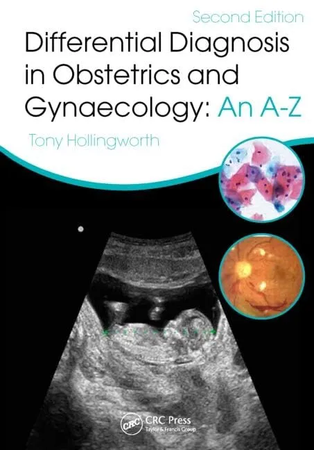 Differential Diagnosis in Obstetrics and Gynaecology An A-Z | 2nd Edition | Hardcover