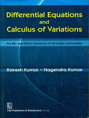 Differential Equations and Calculus of Variations for BSc and B Tech Students of All Indian Universities | Paperback