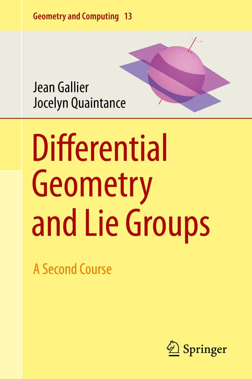 Differential Geometry And Lie Groups A Second Course | Hardcover