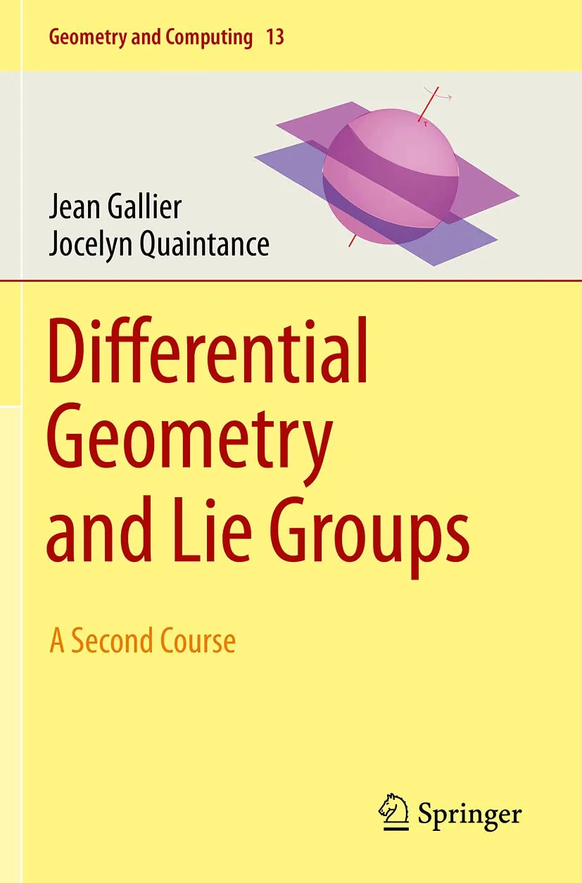 Differential Geometry And Lie Groups A Second Course | Paperback
