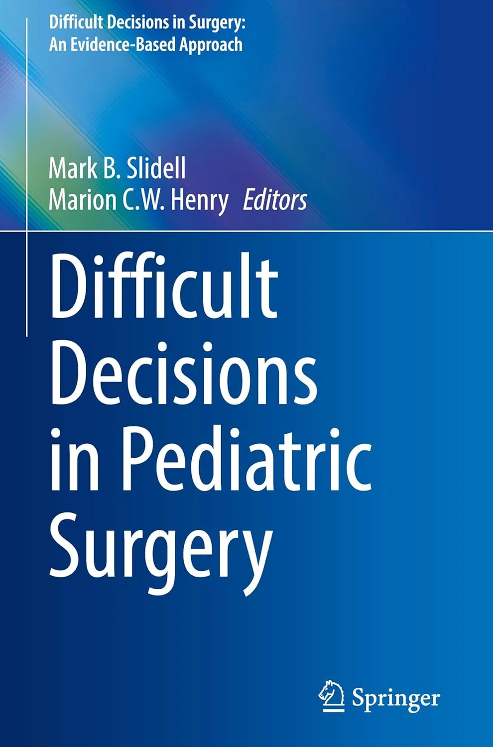 Difficult Decisions In Pediatric Surgery | Hardcover
