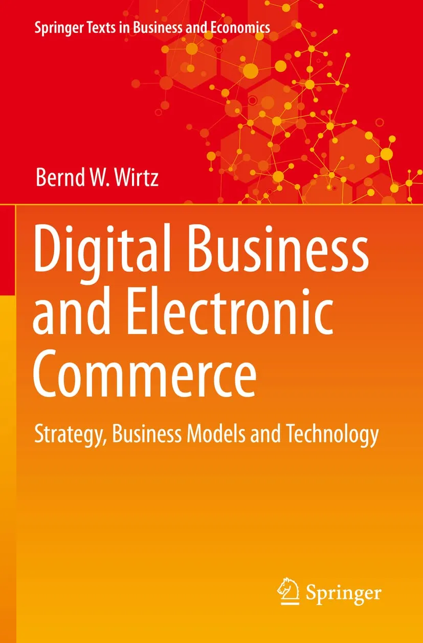 Digital Business And Electronic Commerce Strategy Business Models And Technology | Paperback