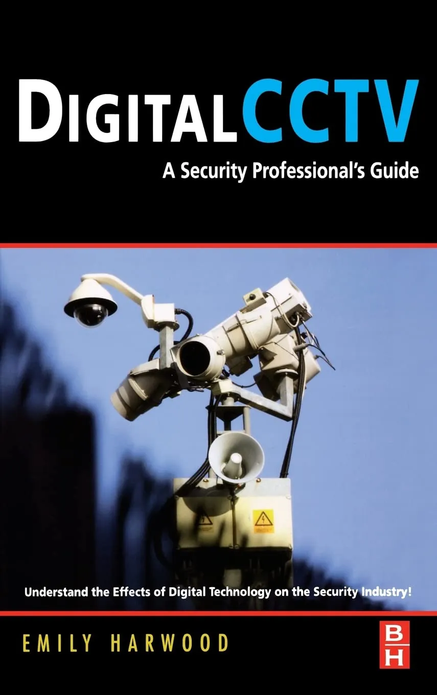 Digital CCTV A Security Professionals Guide | Hardcover