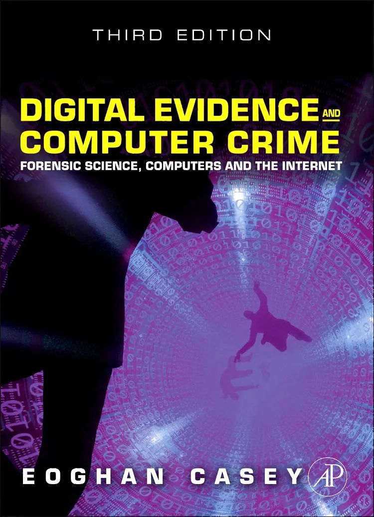 Digital Evidence and Computer Crime Forensic Science | Computers and the Internet | Third Edition | Hardcover