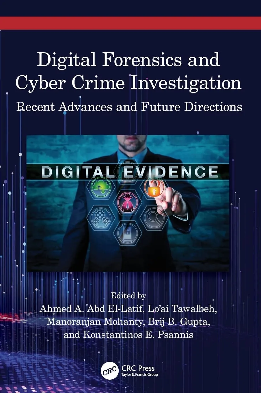 Digital Forensics And Cyber Crime Investigation Recent Advances And Future Directions | Hardcover