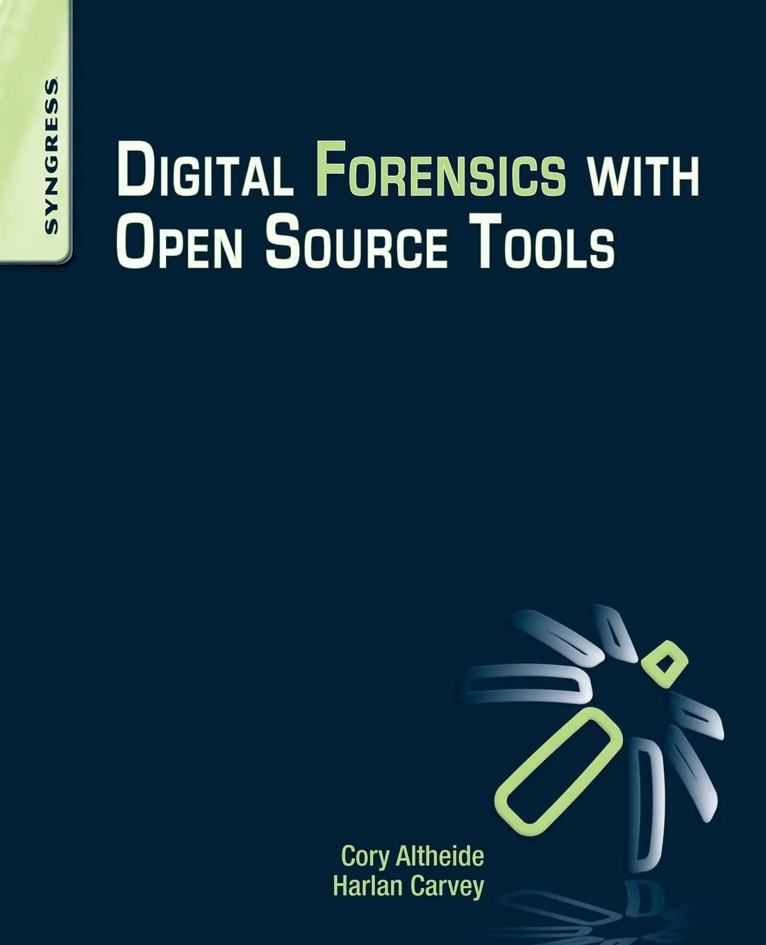 Digital Forensics With Open Source Tools | Paperback
