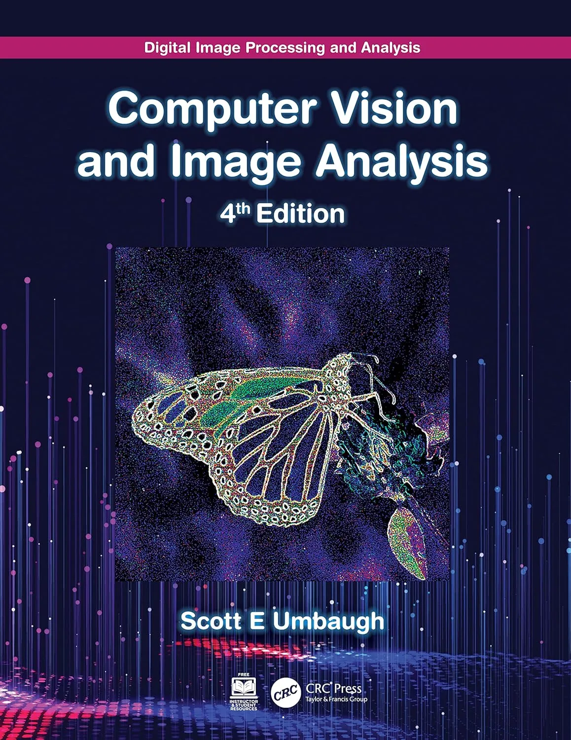 Digital Image Processing And Analysis Computer Vision And Image Analysis 4th Edition | HardcoverAlso Available Set Isbn 9781032071282