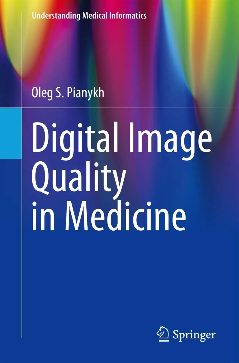 Digital Image Quality in Medicine | Paperback