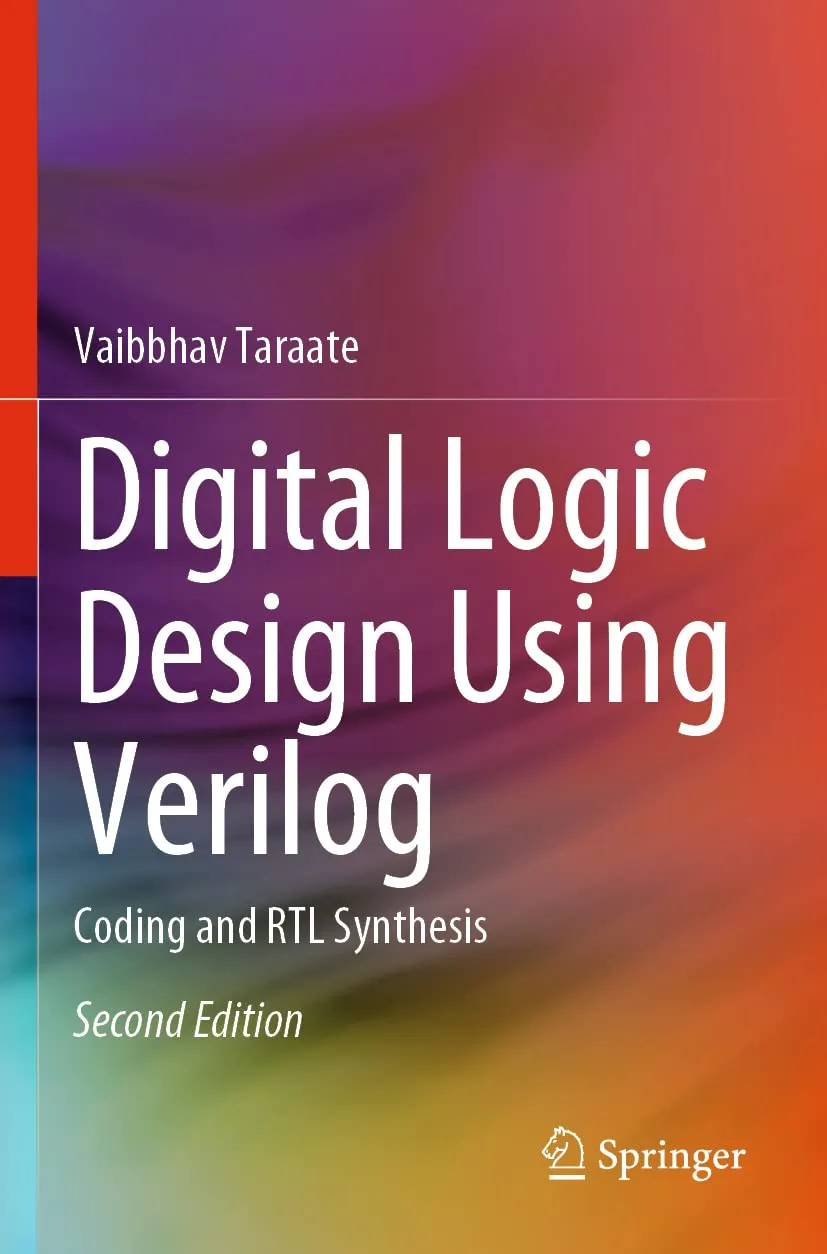 Digital Logic Design Using Verilog Coding And Rtl Synthesis 2nd Edition | Paperback
