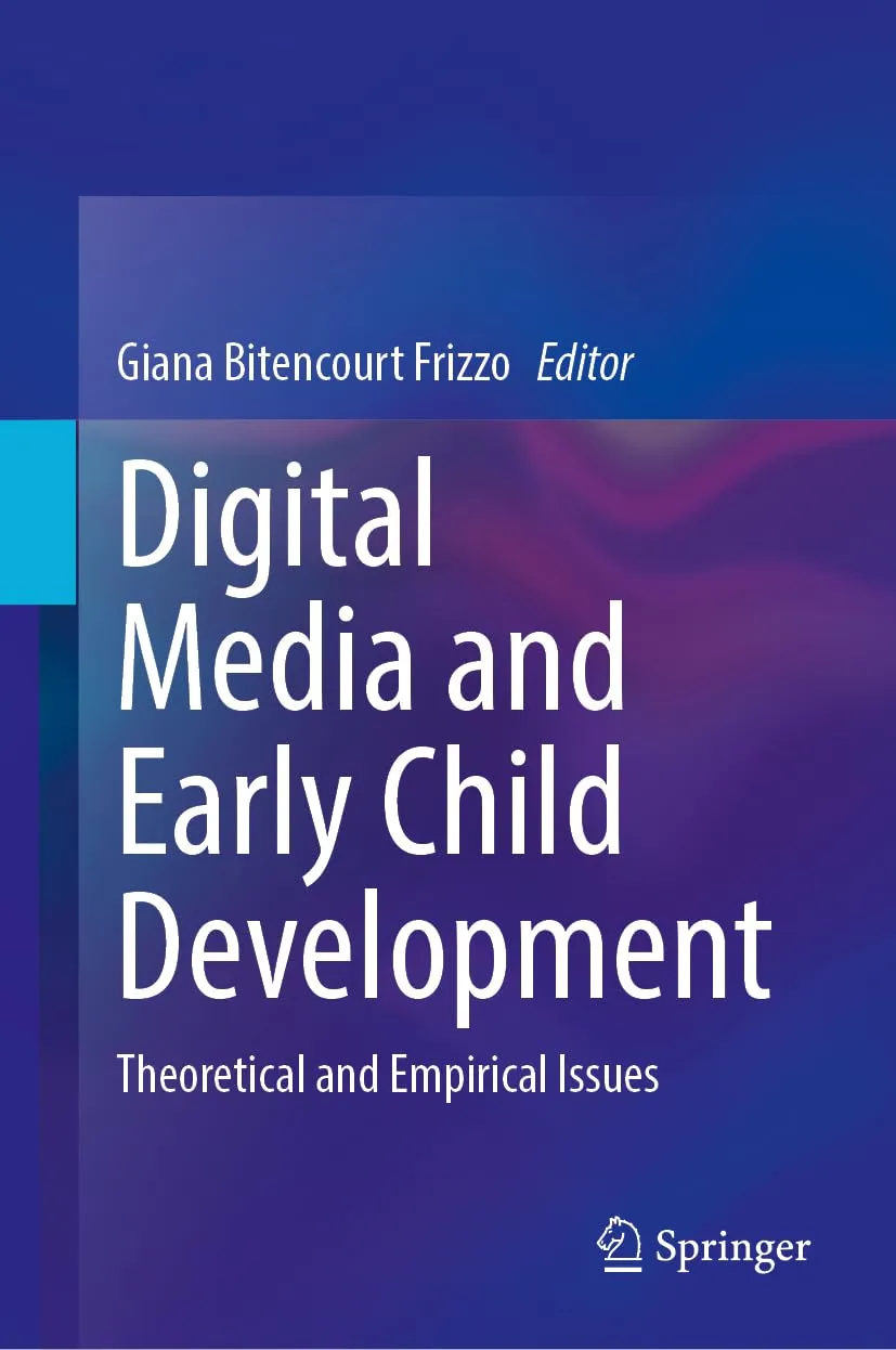 Digital Media And Early Child Development Theoretical And Empirical Issues | Hardcover