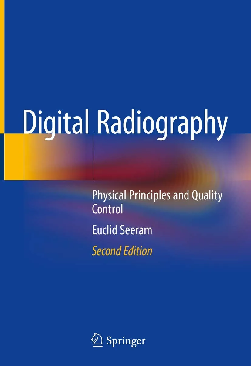 Digital Radiography Physical Principles and Quality Control | 2nd Edition | Hardcover