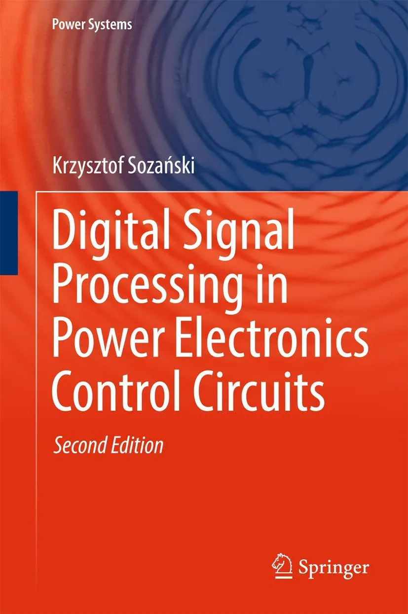 Digital Signal Processing in Power Electronics Control Circuits | 2nd Edition | Hardcover