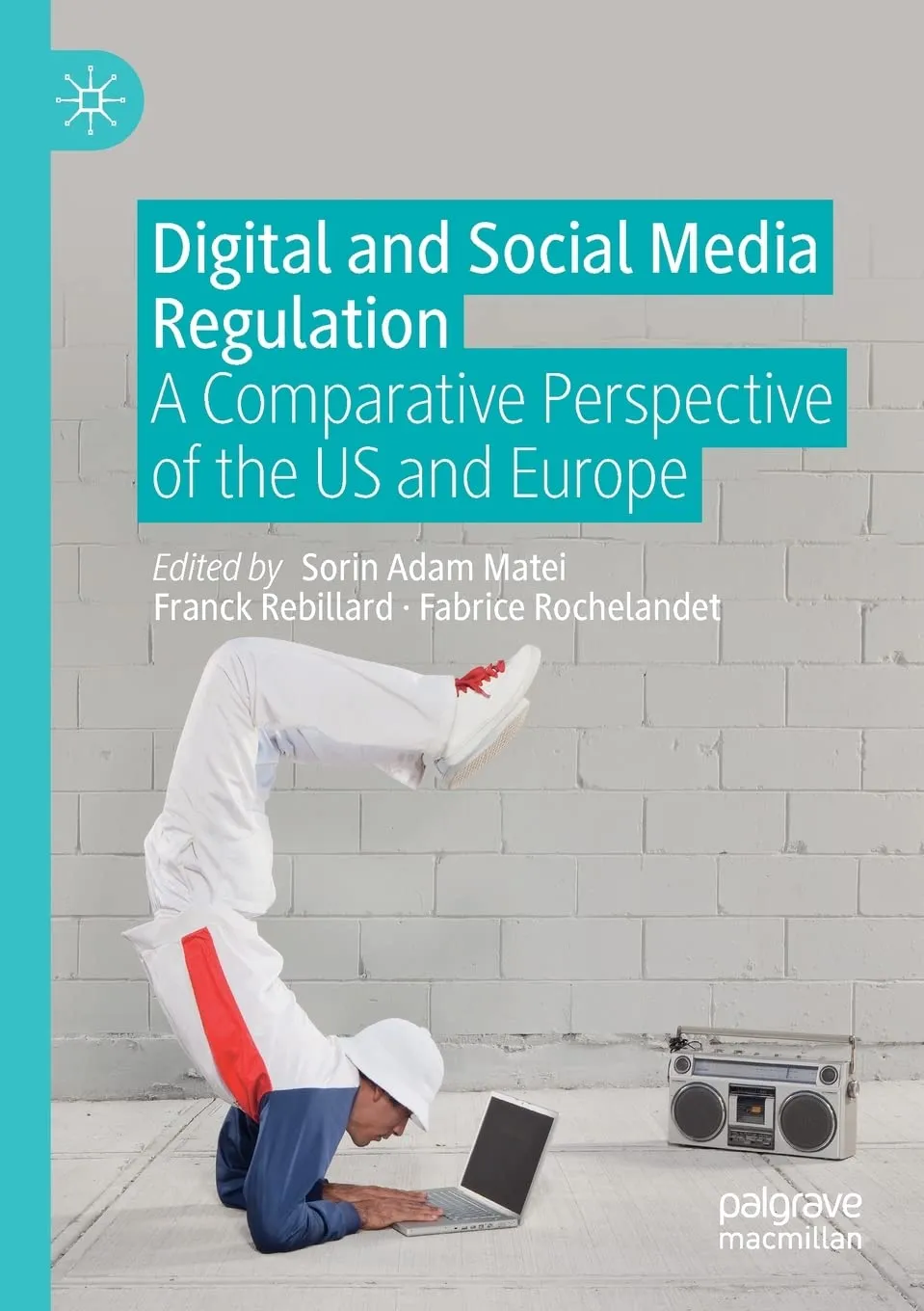 Digital And Social Media Regulation A Comparative Perspective Of The Us And Europe | Paperback