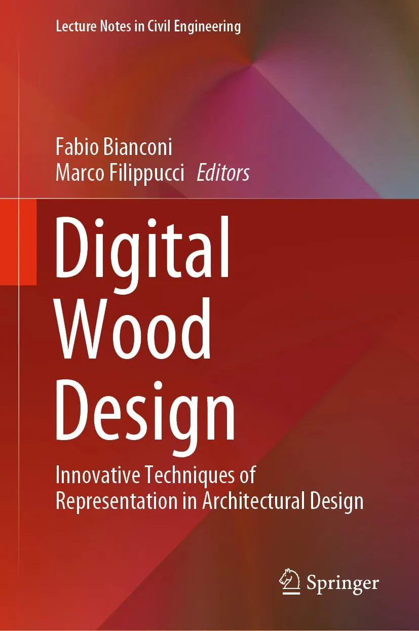 Digital Wood Design Innovative Techniques Of Representation In Architectural Design 2 Vol Set | Hardcover