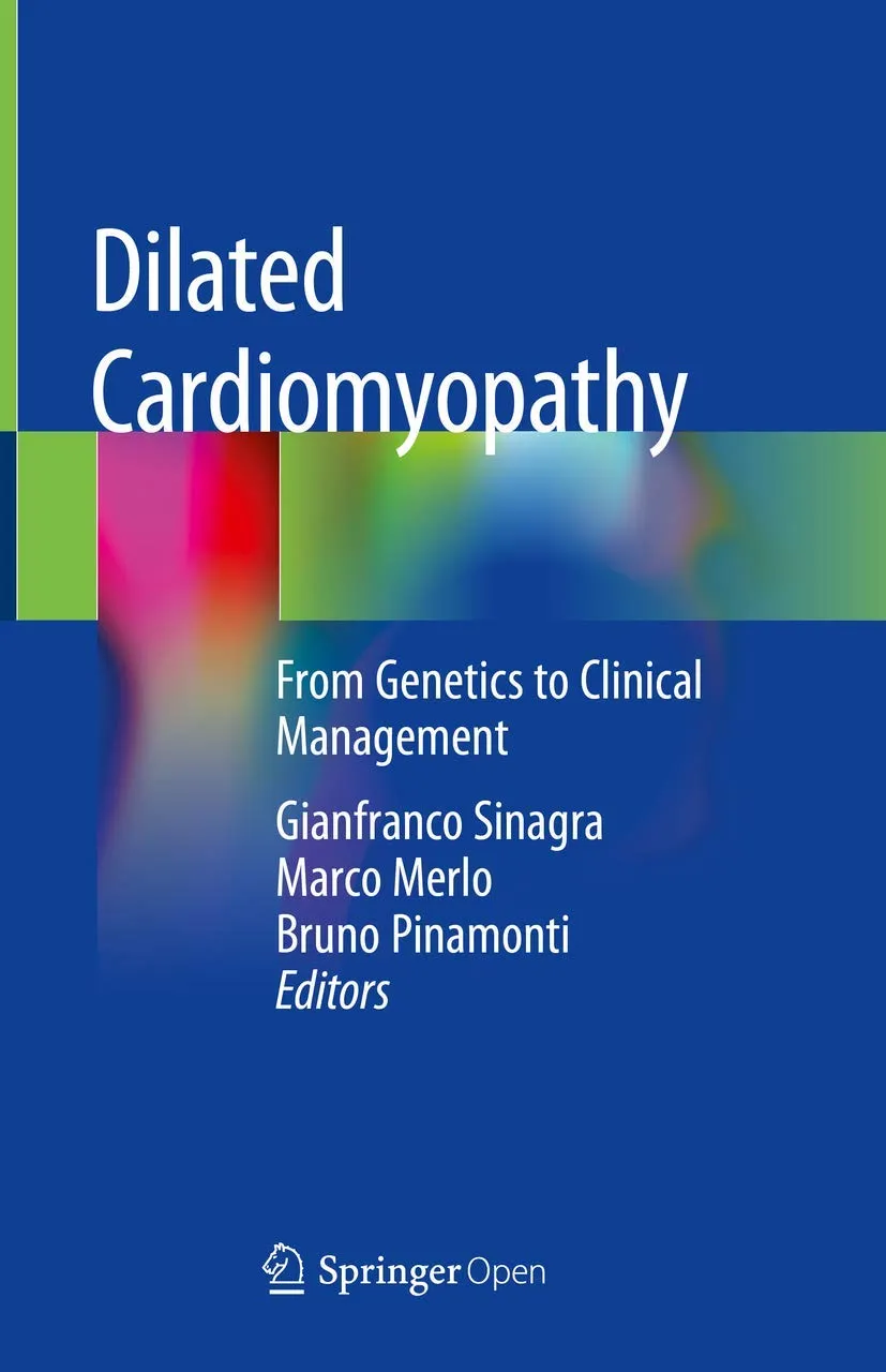 Dilated Cardiomyopathy From Genetics to Clinical Management | Hardcover