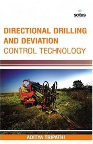 Directional Drilling and Deviation Control Technology | Hardcover