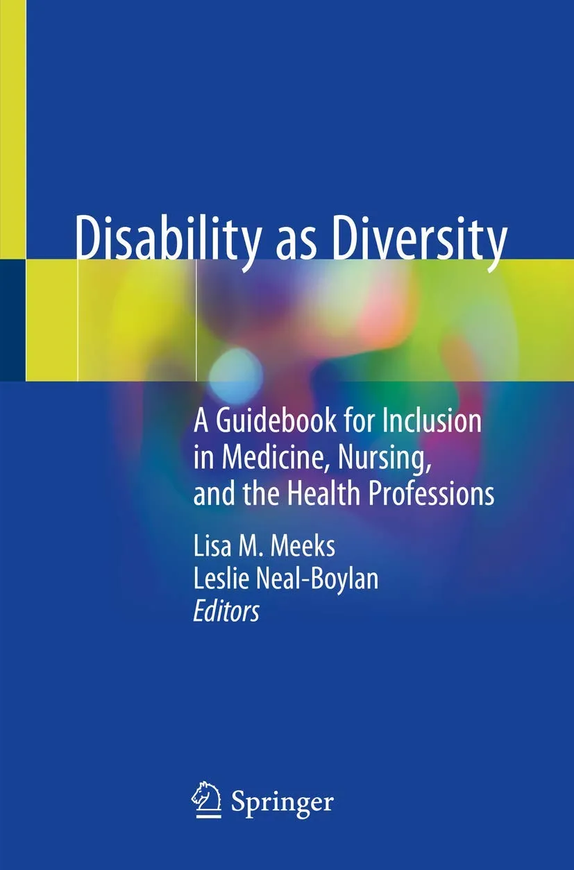 Disability As Diversity A Guidebook For Inclusion In Medicine Nursing And The Health Professions | Paperback
