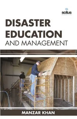 Disaster Education and Management | Hardcover