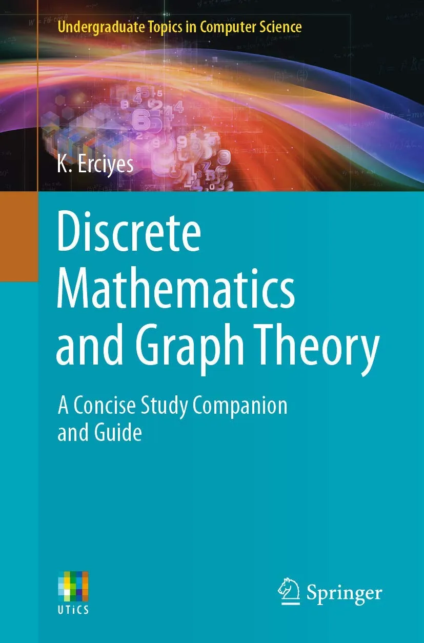 Discrete Mathematics And Graph Theory A Concise Study Companion And Guide | Paperback