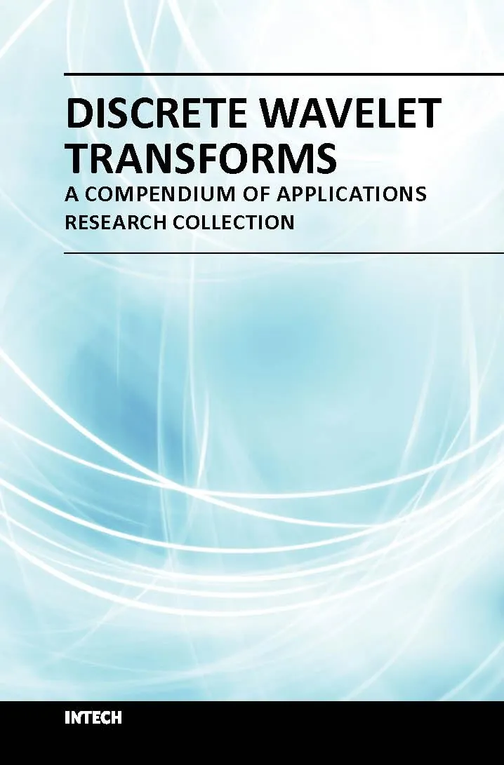 Discrete Wavelet Transforms A Compendium of Applications - Research Collection